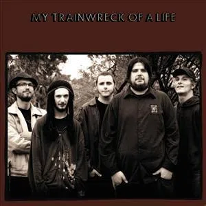 My Trainwreck Of a Life