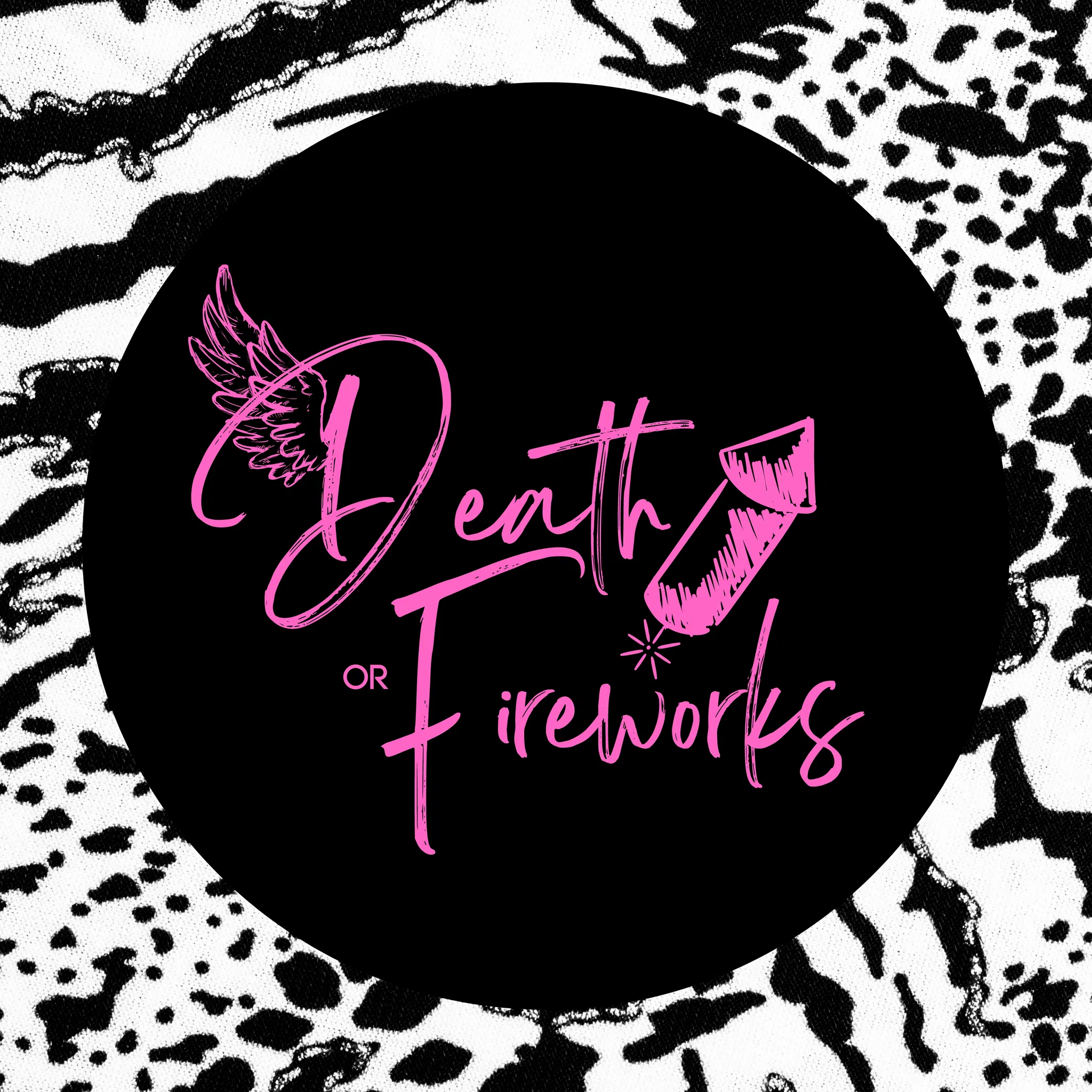 Death Or Fireworks