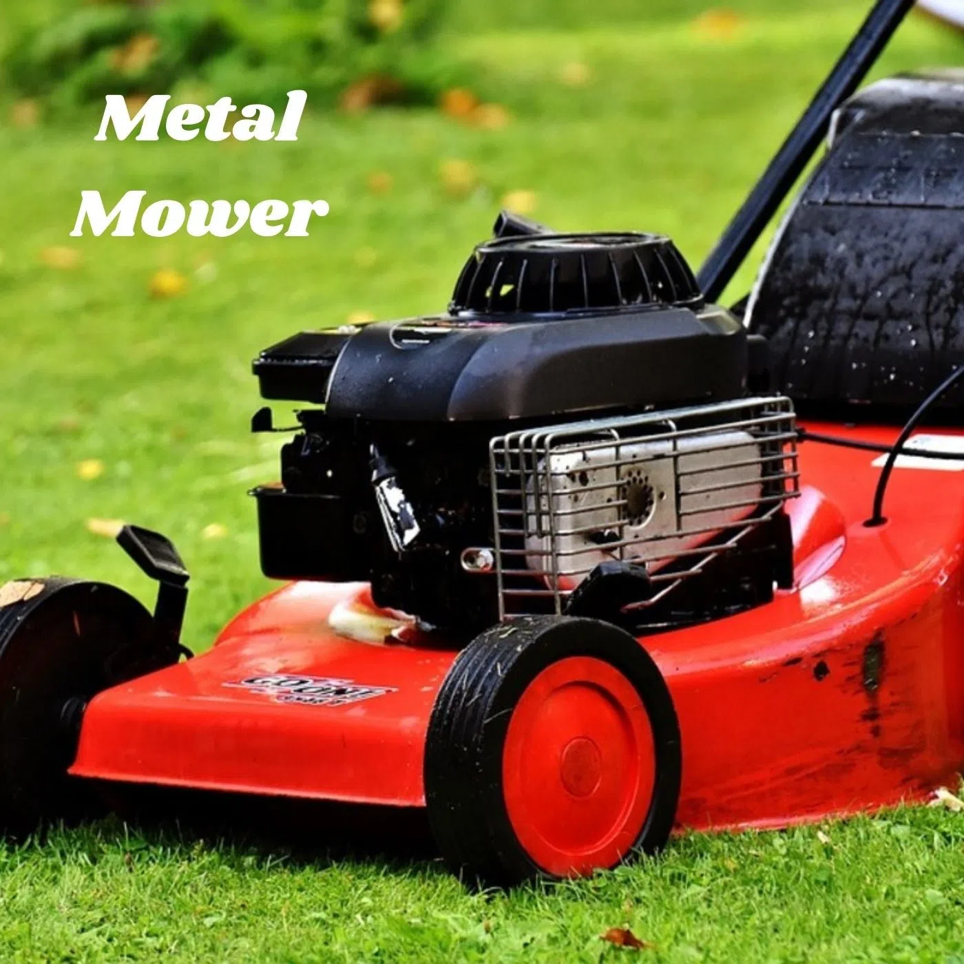 Metal Mower