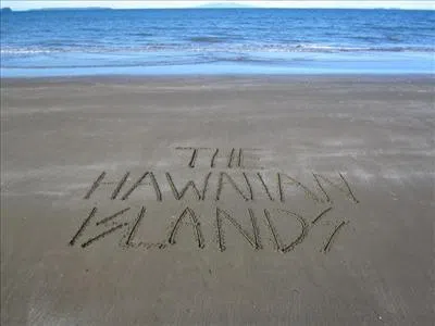 The Hawaiian Islands!