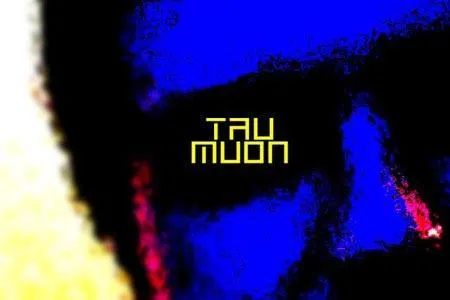 Tau Muon