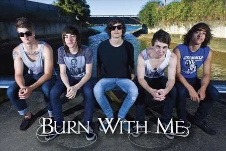 Burn With Me