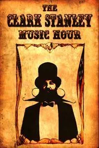 The Clark Stanley Music Hour