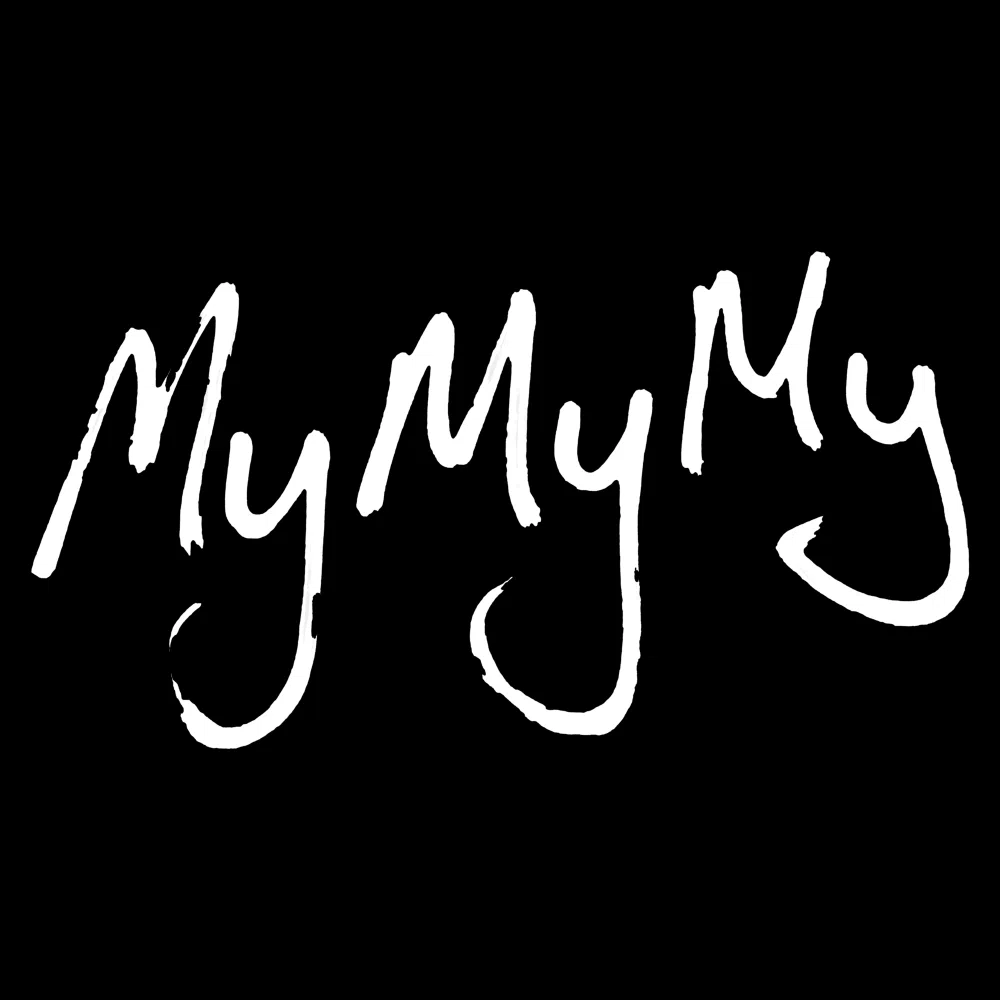 MyMyMy