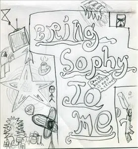 Bring Sophy To Me