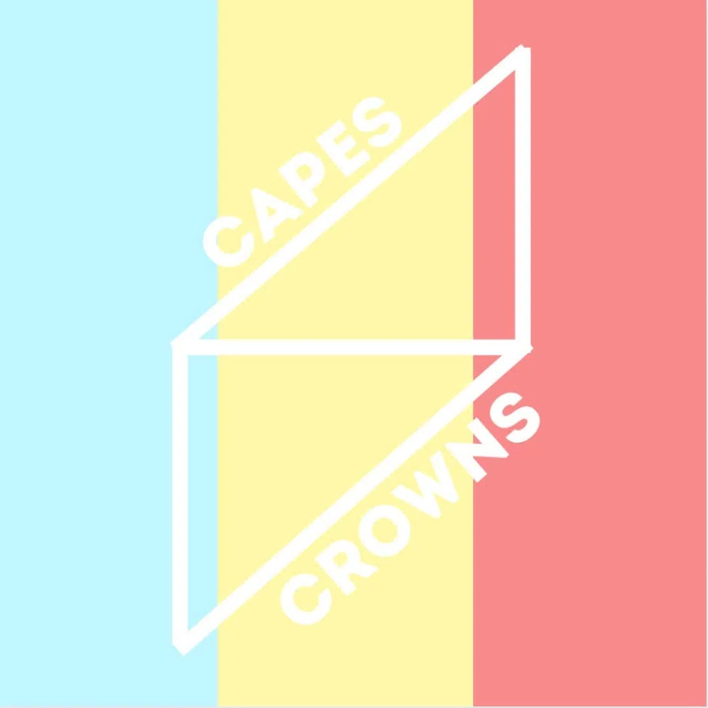 Capes and Crowns