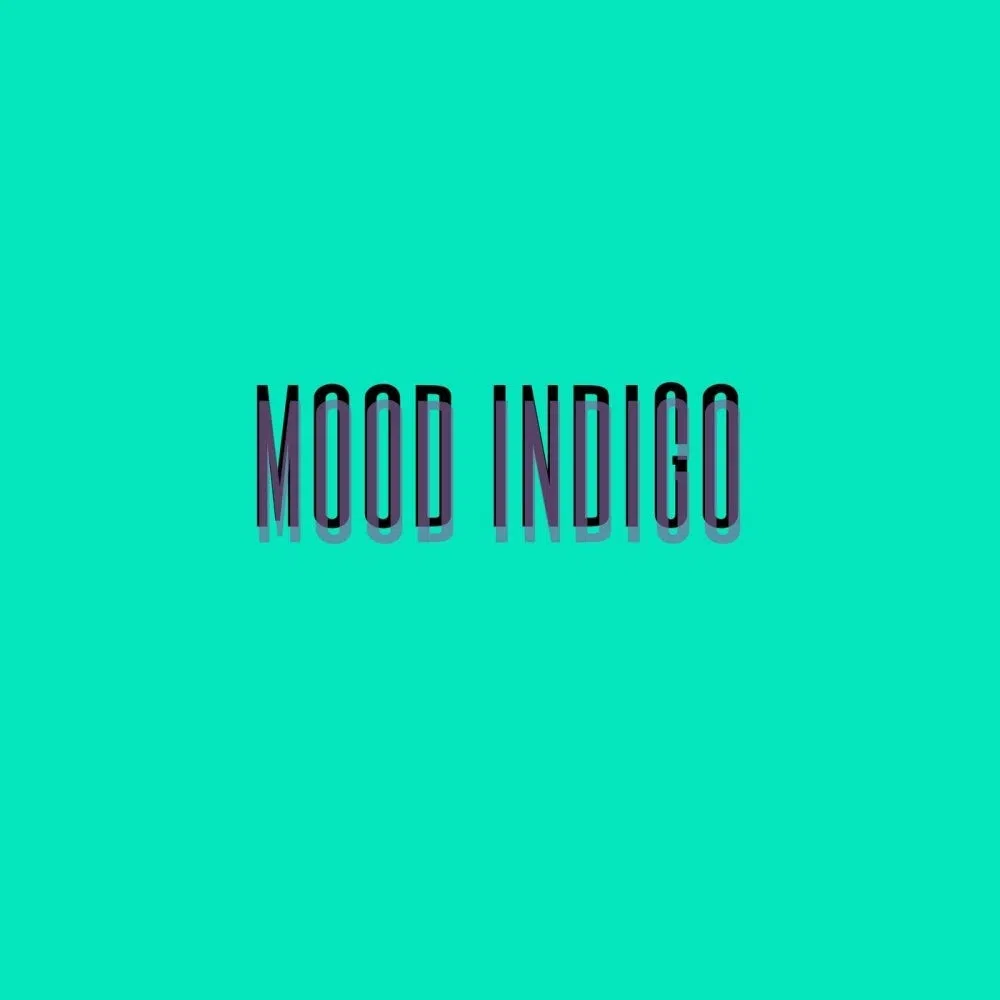 Mood Indigo