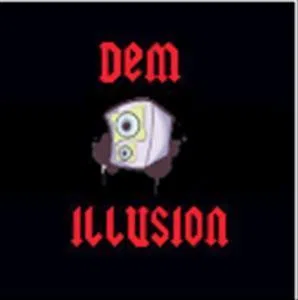 Dem Illusion