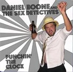 Daniel Boone & the Sex Detectives