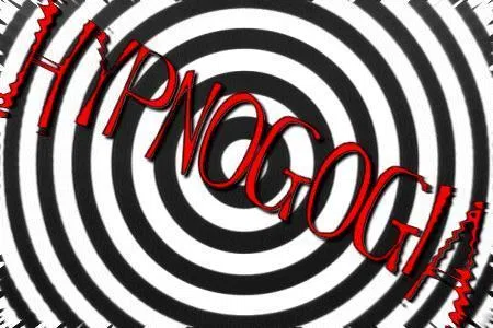 HYPNOGOGIA