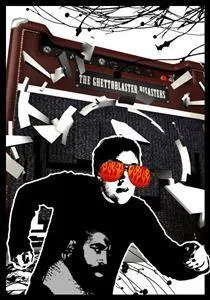 The Ghettoblaster Disasters