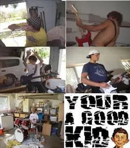 Your A Good Kid