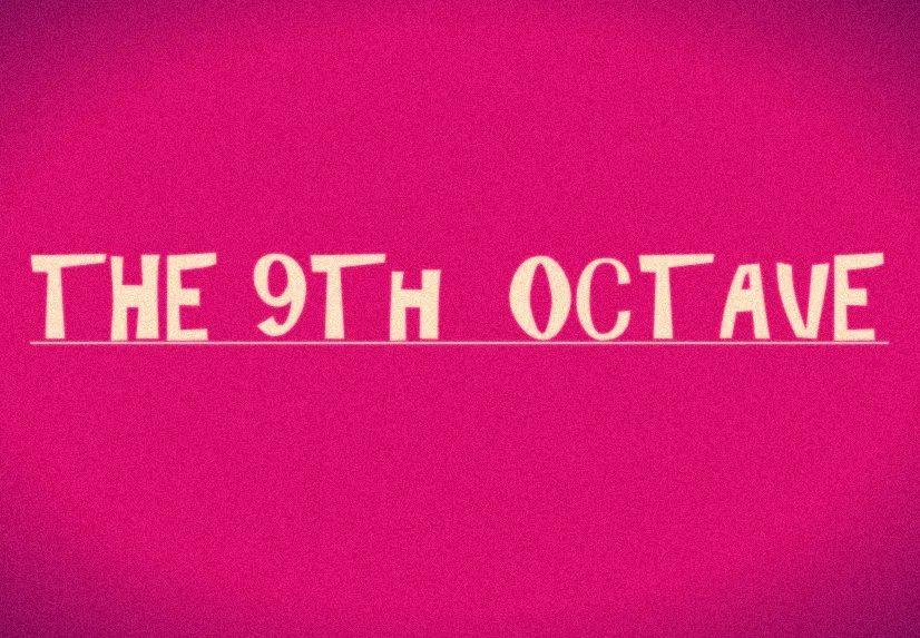 The 9th Octave