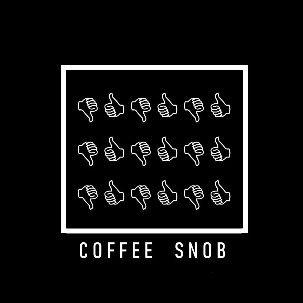 Coffee Snob