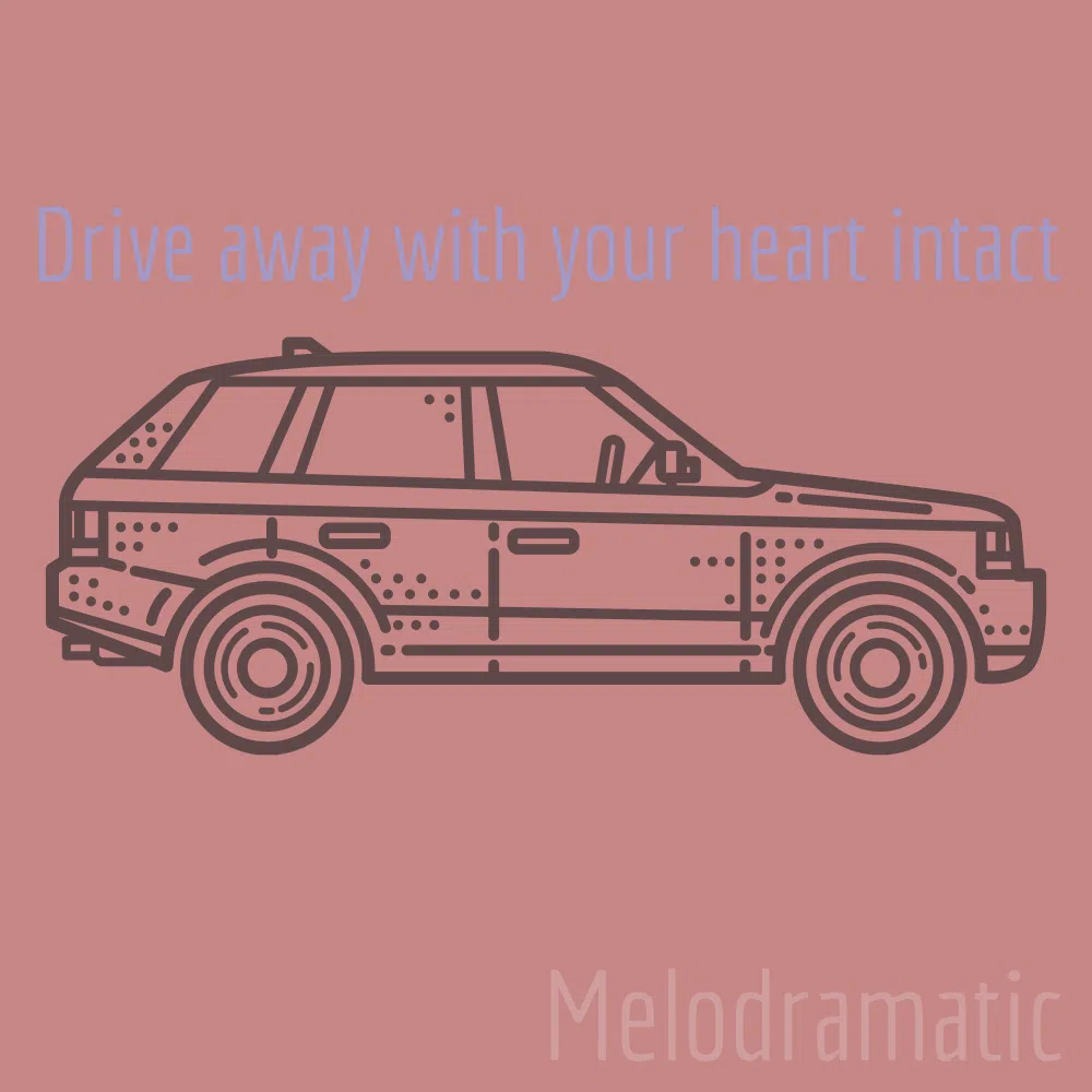 Melodramatic