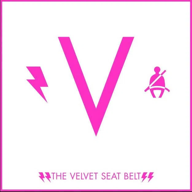 \\ The Velvet Seat Belt //