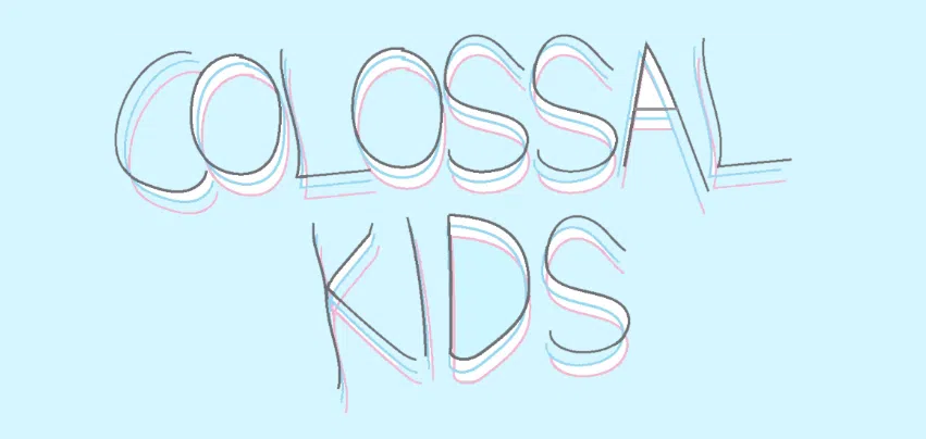 Colossal Kids