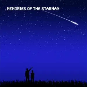 memories of the starman