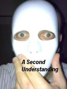 A Second Understanding