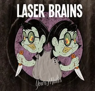 LASER BRAINS