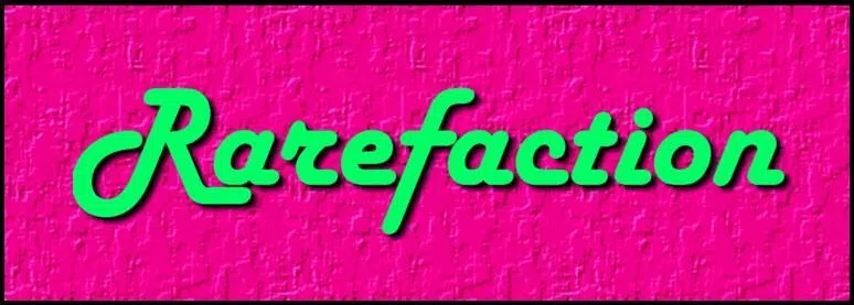 Rarefaction
