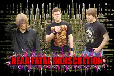 Near Fatal Indiscretion