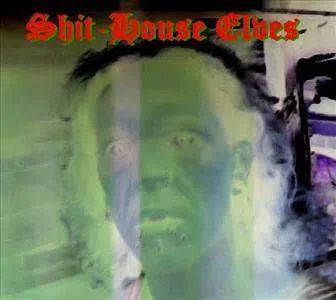 Shit-House Elves
