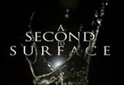 A Second To Surface