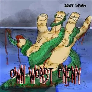 Own Worst Enemy