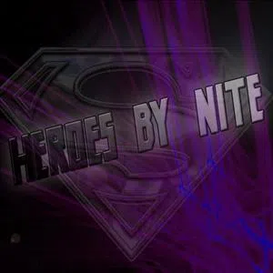 Heroes By Nite