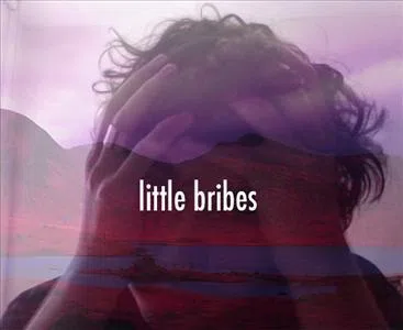 Little Bribes.
