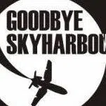 Goodbye Skyharbour