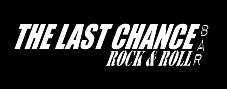 The Last Chance Rock & Roll Bar