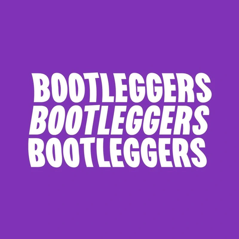 Bootleggers