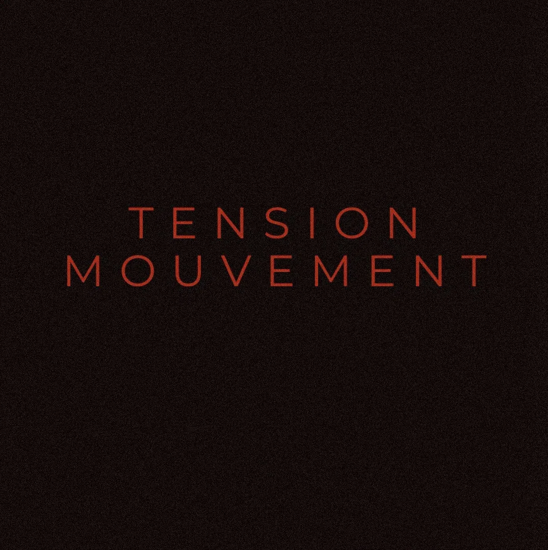 Tension Mouvement