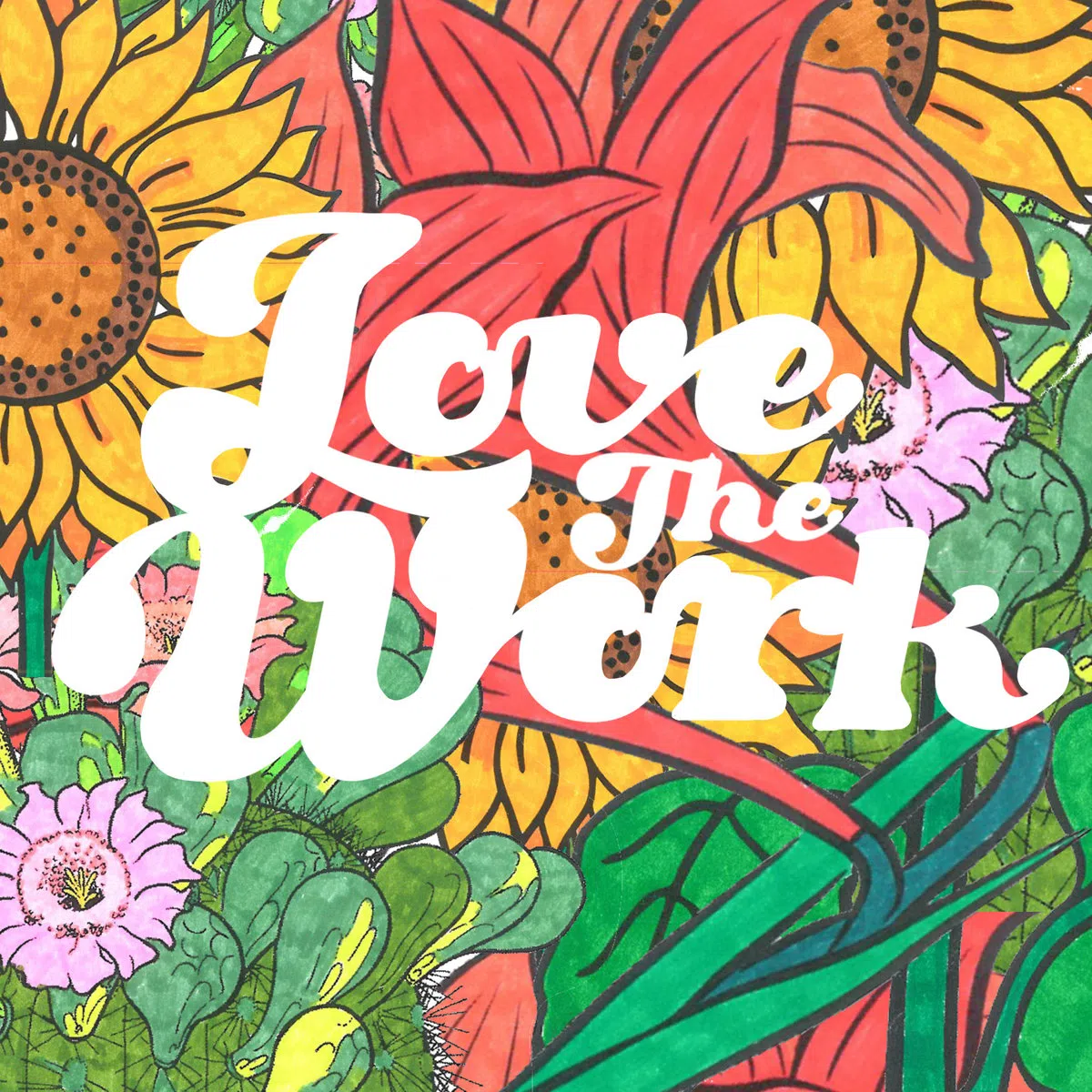 Love The Work