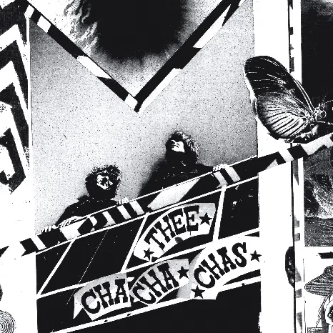Thee Cha Cha Chas